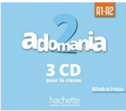 Adomania : Niveau 2 CD audio classe  (x3)